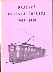 Pražská městská doprava 1907 - 1918