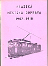Pražská městská doprava 1907 - 1918