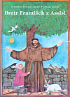 Bratr František z Assisi