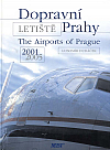 Dopravní letiště Prahy / The airports of Prague 2001-2005