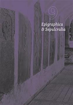 Epigraphica et Sepulcralia 9