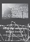 Sibírske utrpenie: Sedem rokov a 40 dní v pekle stalinských lágrov - 6000 km na úteku