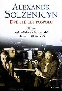 Dvě stě let pospolu. Díl 2, Dějiny rusko-židovských vztahů v letech 1917-1995