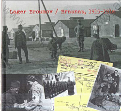 Lager Broumov/Braunau,1915-1918