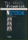Tak pravil Fridrich Nietzsche