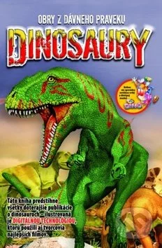 Dinosaury - Obry z dávneho praveku