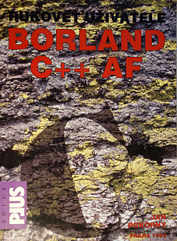 Rukověť uživatele Borland C++ AF