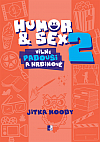 Humor & sex 2: Vilní padouši a hrdinové