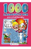 1000 zábavných her pro předškoláky