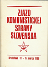 Zjazd Komunistickej strany Slovenska: 13. - 15. marca 1986