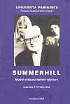 Summerhill: Model antiautoritativní výchovy