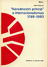 "Národnostní princip" a internacionalismus 1789-1860