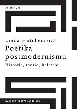 Poetika postmodernismu: Historie, teorie, beletrie