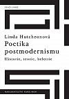 Poetika postmodernismu: Historie, teorie, beletrie