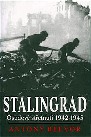 Stalingrad: Osudové střetnutí 1942–1943