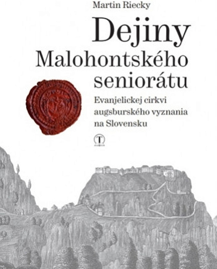 Dejiny Malohontského seniorátu Evanjelickej cirkvi augsburského vyznania na Slovensku