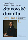 Stavovské divadlo 1824-1862 I.