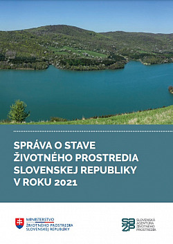 Správa o stave životného prostredia Slovenskej republiky v roku 2021