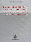 Ekonomické reformy v Československu v 50. a 60. rokoch 20. storočia a slovenská ekonomika
