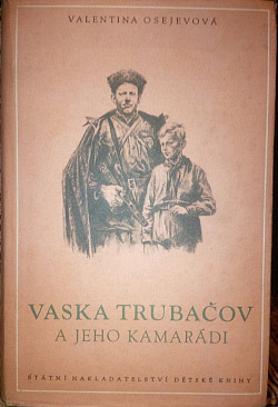 Vaska Trubačov a jeho kamarádi II