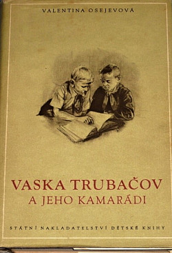 Vaska Trubačov a jeho kamarádi III