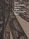 Huť architektury / Architecture guild