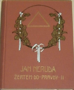 Jan Neruda: Žertem do pravdy II.