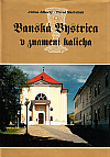 Banská Bystrica v znamení kalicha
