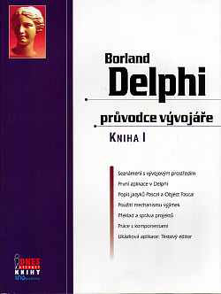 Borland Delphi - průvodce vývojáře. Kniha 1