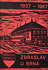Zbraslav u Brna 1937 - 1967