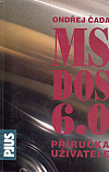 MS DOS 6.0 -  příručka uživatele