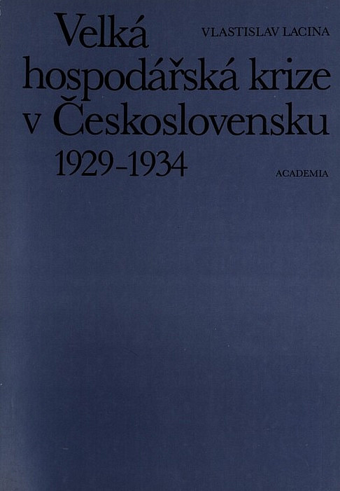 Velká hospodářská krize v Československu 1929-1934