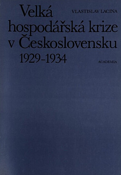 Velká hospodářská krize v Československu 1929-1934
