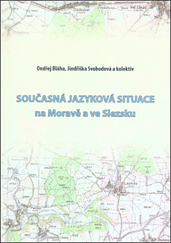 Současná jazyková situace na Moravě a ve Slezsku