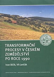 Transformační procesy v českém zemědělství po roce 1990