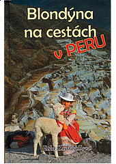 Blondýna na cestách v Peru