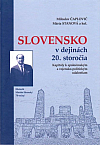 Slovensko v dejinách 20. storočia: Kapitoly k spoločenským a vojensko-politickým udalostiam.