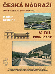 Česká nádraží - V. díl, první část