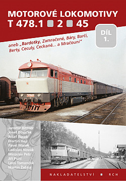 Motorové lokomotivy T 478.1/2/45 (1. díl)