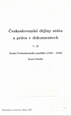 Československé dějiny státu a práva v dokumentech. V. díl, Druhá Československá republika (1938-1939)