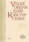 Velké dějiny zemí Koruny české. Svazek XVI., 1945-1948