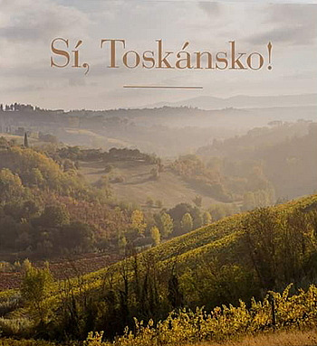 Sí, Toskánsko! (II.) - Zdenka Záhumenská | Databáze knih