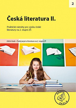 Česká literatura pro 2. stupeň ZŠ I.