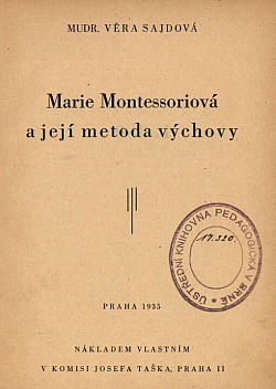 Marie Montessoriová a její metoda výchovy