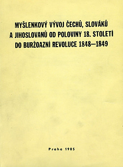 Myšlenkový vývoj Čechů, Slováků a Jihoslovanů od poloviny 18. století do buržoazní revoluce 1848-1849