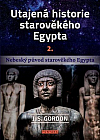 Utajená historie starověkého Egypta 2