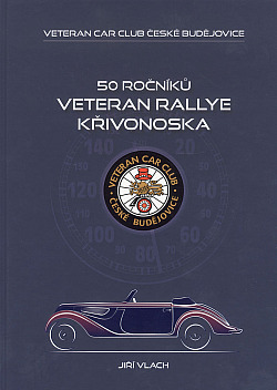 50 ročníků Veteran Rallye Křivonoska