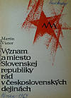 Význam a miesto Slovenskej republiky rád v československých dejinách