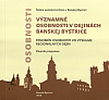 Významné osobnosti v dejinách Banskej Bystrice: Fenomén osobnosti vo výskume regionálnych dejín