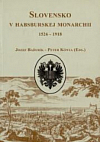 Slovensko v habsburskej monarchii 1526-1918